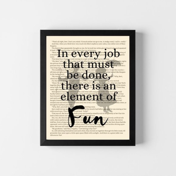 In Every Job that Must be done there is an Element of Fun Print, Mary Poppins - Picture 3 of 4